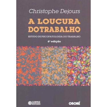 Imagem de Loucura do Trabalho, A