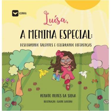 Imagem de Luísa, a menina especial: descobrindo talentos e celebrando diferençasdescobrindo talentos e celebrando diferenças