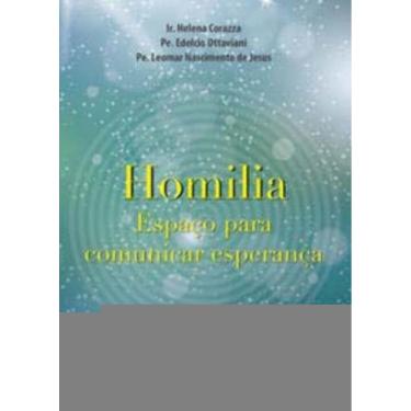 Imagem de Homilia: Espaço Para Comunicar Esperança