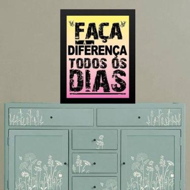 Imagem de Quadro Faça A Diferença Todos Os Dias 45X34Cm