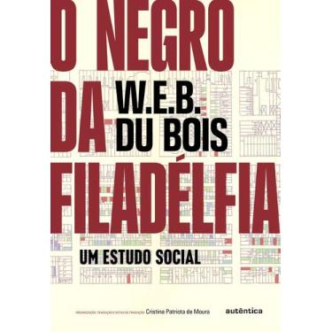 Imagem de Livro - O Negro da Filadélfia