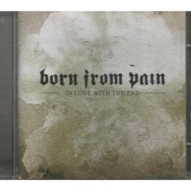 Imagem de Cd - Born Irom Pain / in love with the end - Sum