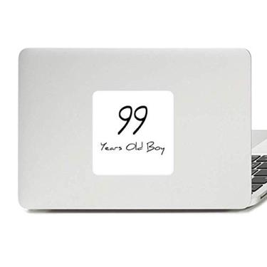 Imagem de 99 Years Old Boy Age Longevity Decalque Vinil Paster Laptop Adesivo Decoração PC