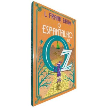 Imagem de Livro Físico O Espantalho de OZ L. Frank Baum Volume 9 da Coleção Mágico de OZ Texto Integral Traduzido do Inglês