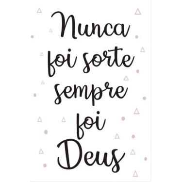 Imagem de Quadro Decorativo Frase Nunca Foi Sorte 30x20 Mdf Madeira Adesivado - 