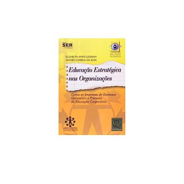 Imagem de Livro - Educação Estratégica Na Organizações