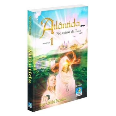 Imagem de Atlântida - No Reino da Luz (Volume 1) - EDITORA DO CONHECIMENTO