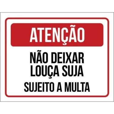 Imagem de Kit 3 Placas Não Deixar Louça Suja Multa 27X35 - Sinalizo