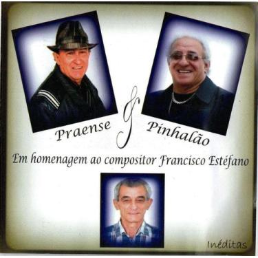 Imagem de CD Praense & Pinhalão Inéditas 14 Músicas - UNIVERSAL