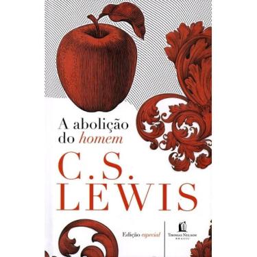Imagem de A Abolição do Homem (Edição Especial) ( C. S. Lewis )