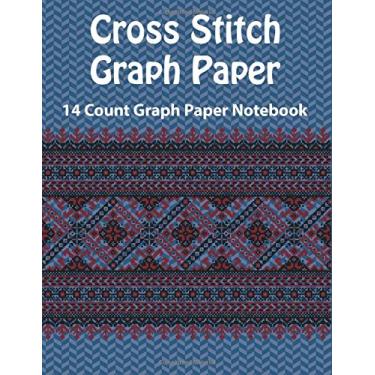 Imagem de Cross Stitch Graph Paper Notebook: Graph Paper Journal For Embroidery and Needlework Planning, cross stitch designs,Cross Stitch -14 Lines Per Inch, ... and Needlework, 8.5''x11'', 120 Pages