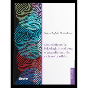 Imagem de Contribuicoes Da Psicologia Social Para O Entendimento Do preconceito racial Brasileiro