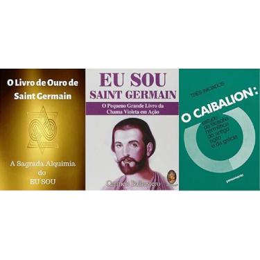 Imagem de O Livro De Ouro De Saint Germain + Eu sou Saint Germain + O Caibalion 
