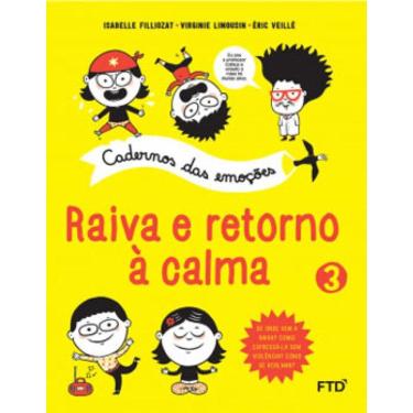 Imagem de Cadernos Das Emoções: Raiva E Retorno À Calma - Vol. 3 - Vol. 3