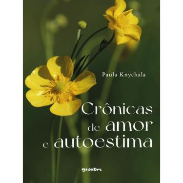 Imagem de Crônicas De Amor E Autoestima