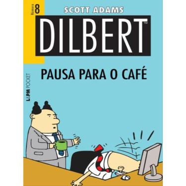 Imagem de Dilbert 8 - Pausa Para O Café - Vol. 1141