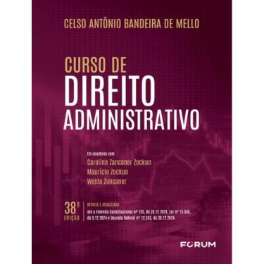 Imagem de Curso De Direito Administrativo - 38ª Ed