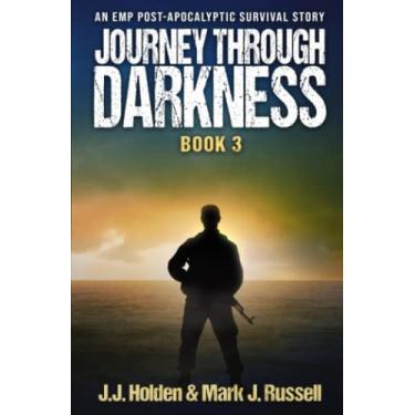 Imagem de Journey Through Darkness: Book 3 (An EMP Post-Apocalyptic Survival Story)