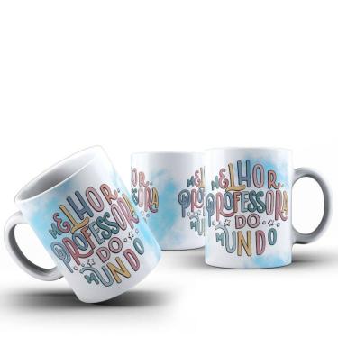 Imagem de Caneca Cerâmica 325ml Frase A Melhor Professora do Mundo