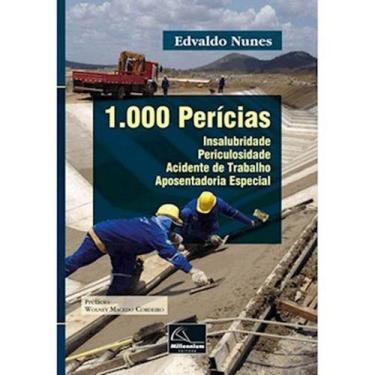 Imagem de 1.000 Perícias: Insalubridade Periculosidade Acidente de Trabalho Apos