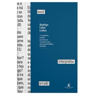 Imagem de Livro - Você interpretou errado: O verdadeiro sentido por trás dos ver