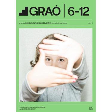 Imagem de Tecnologies digitals per ensenyar i aprendre amb sentit - GRAÓ 6-12 – núm. 5 - Catalão