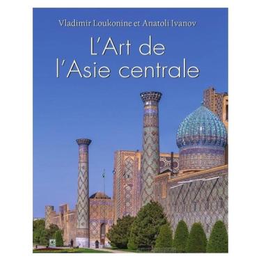 Imagem de L’Art de l’Asie centrale - Francês
