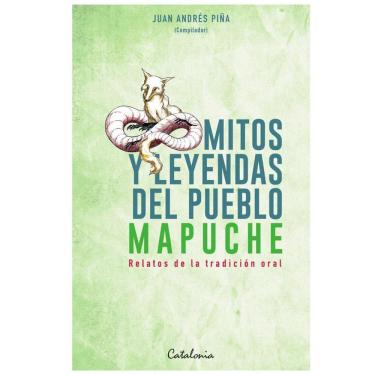 Imagem de Mitos y leyendas del Pueblo Mapuche - Espanhol