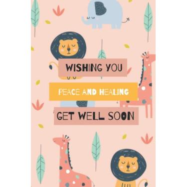 Imagem de Wishing You Peace and Healing Get Well Soon: Greeting Card Notebook Gift | Card-e-Luxe (Cute Animals Graphic)