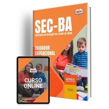 Imagem de Apostila SEC-BA 2024 - Cuidador Educacional - Apostilas Opção