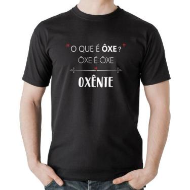 Imagem de Camiseta Algodão Ôxe é Ôxe, Oxênte - Foca na Moda, Preto, P