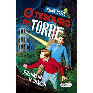 Imagem de Hardy Boys: O tesouro da torre – Nova edição do clássico infantojuvenil de mistério protagonizado pelos célebres irmãos detetives Frank e Joe Hardy