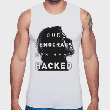 Imagem de Regata Our Democracy Has Been Hacked Camiseta Masculina