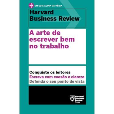 Imagem de A Arte De Escrever Bem No Trabalho
