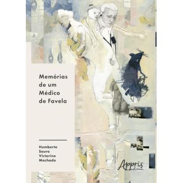Imagem de Livro - Memórias de Um Médico de Favela