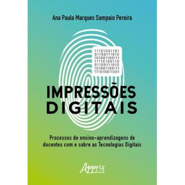 Imagem de Livro - Impressões digitais: o processo de ensino-aprendizagem de doce