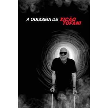 Imagem de Livro - Covid - Da morte para a vida A odisseia de Xicão Tofani