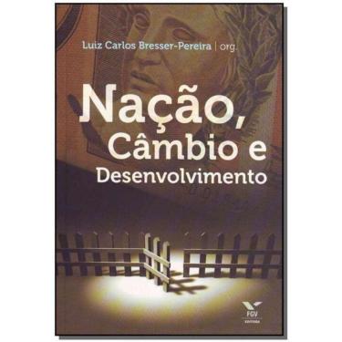 Imagem de Nação, Câmbio e Desenvolvimento