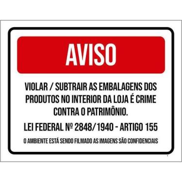 Imagem de Placa Sinalização - Aviso Violar Embalagens Loja 27X35 - Sinalizo
