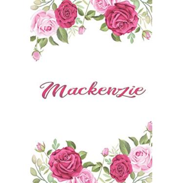 Imagem de Mackenzie: Notebook Journal and Daily Checklist & To Do List, Priorities, Notes & Reminders with Inspirational and Motivational Quotes. Birthday Gift Ideas for Friends and Family (6 x 9 in 120 pages)