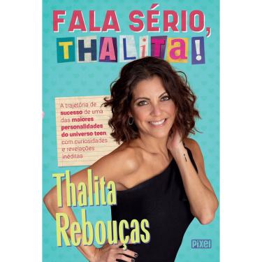 Imagem de Livro Fala Sério, Thalita! — Thalita Rebouças, autobiografia juvenil com atividades