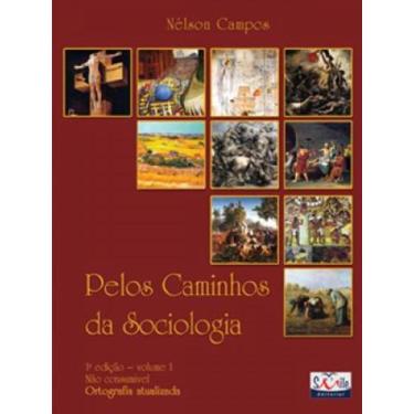 Imagem de Pelos Caminhos Da Sociologia V.1 - Ensino Médio - Integrado - SMILE, 3
