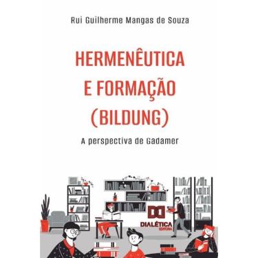 Imagem de Hermenêutica e formação (Bildung)-Português