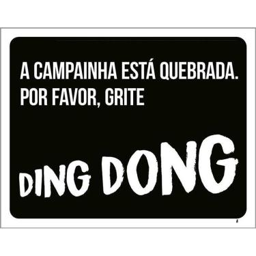 Imagem de Placa Decorativa - Campainha Quebrada Grite Ding Dong 36X46