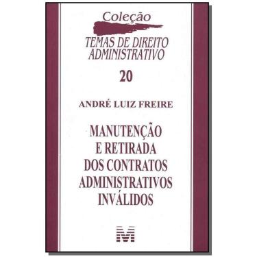 Imagem de Manutenção e Retirada Dos Contratos Administrativos Inválidos - 1 Ed./2007