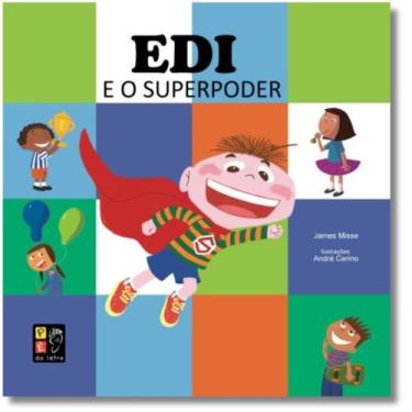 Imagem de Edi e o SuperPoder - Infantil e Educativo - Criança - Pé de Letra