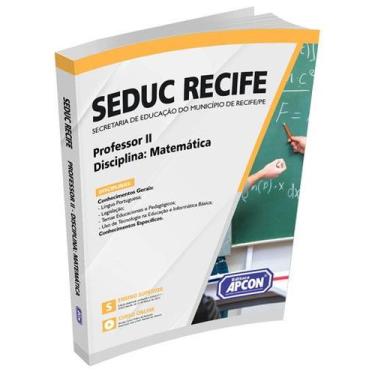 Imagem de Apostila SEDUC RECIFE 2023 - Professor II - Disciplina: Matemática - G