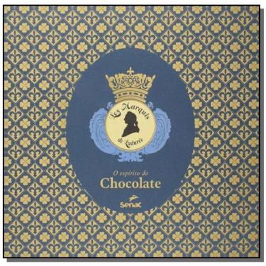 Imagem de Espirito Do Chocolate, O: Les Marquis De Laduree