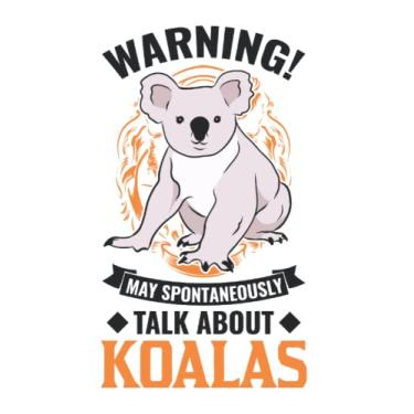 Imagem de Koala Bear Notebook: May Spontaneously Talk About Koalas Koala Bear / 6x9 Inches / 120 ruled Sites