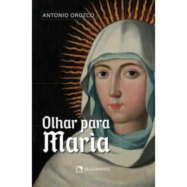 Imagem de Livro - Olhar para Maria